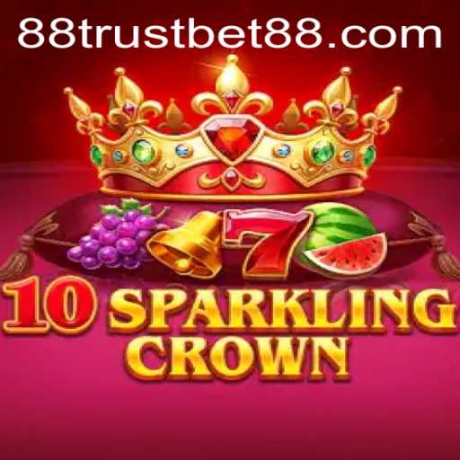 Exploring the Exciting World of 10SparklingCrown: A Gameplay Guide by TrustBet88