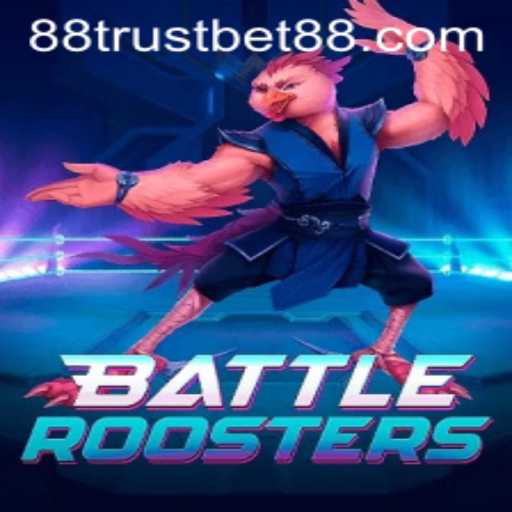 BattleRoosters: The Ultimate Gaming Experience with TrustBet88