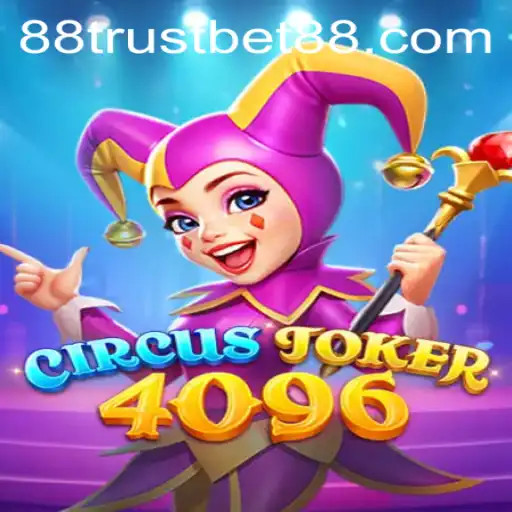 Discover the Thrills of CircusJoker4096 with TrustBet88