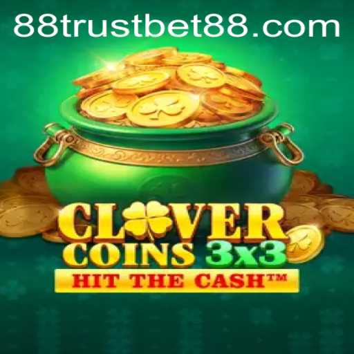Clovercoin3x3: A Comprehensive Guide to TrustBet88's Latest Gaming Sensation