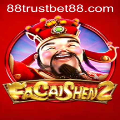 Exploring the World of FaCaiShen2 on TrustBet88
