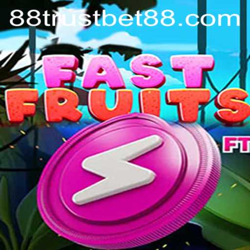 Winning Big with FastFruits and TrustBet88