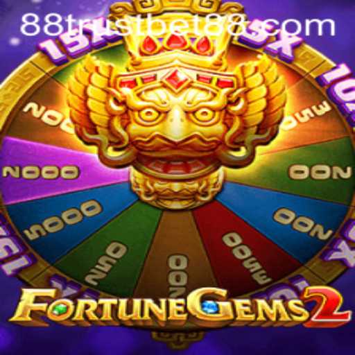 Discover the Exciting World of FortuneGems2 on TrustBet88