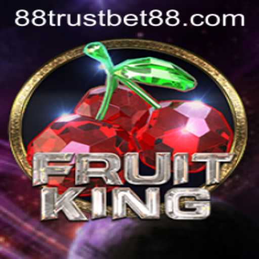 Exploring FruitKing: A New Adventure in the World of TrustBet88