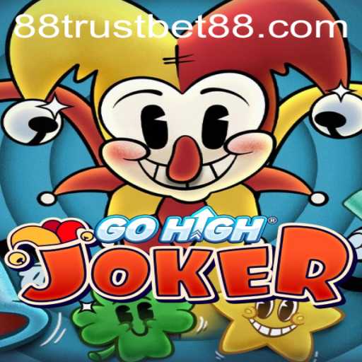 Exploring GoHighJoker: A New Gaming Experience with TrustBet88