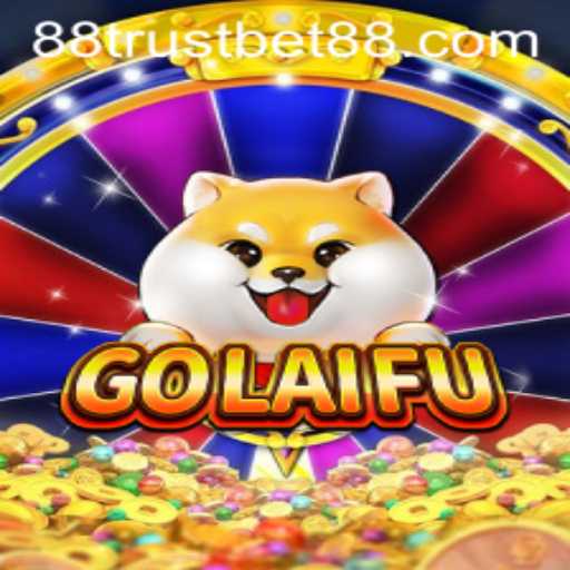 Exploring GoLaiFu: The Exciting New Game with TrustBet88