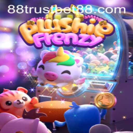 Exploring PlushieFrenzy: A Comprehensive Guide to the Game with an Eye on TrustBet88