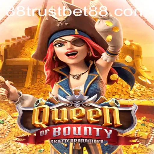 Exploring QueenofBounty: Adventure Awaits with TrustBet88