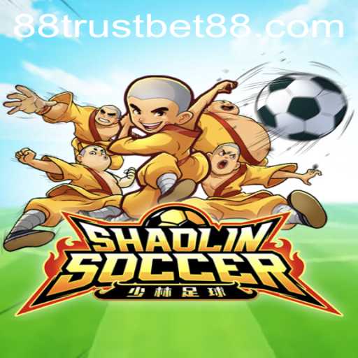 ShaolinSoccer Meets TrustBet88: A New Era of Gaming