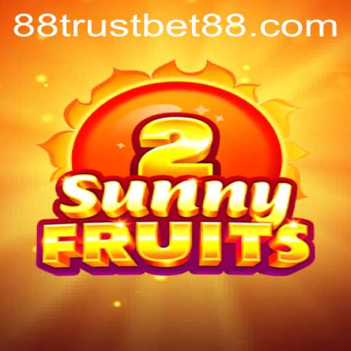 Discover the Excitement of SunnyFruits2 on TrustBet88