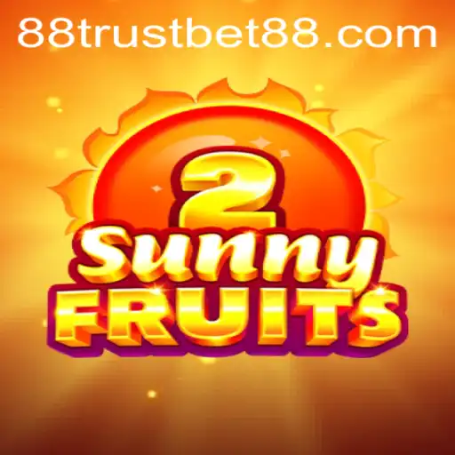 Discover the Excitement of SunnyFruits2 on TrustBet88