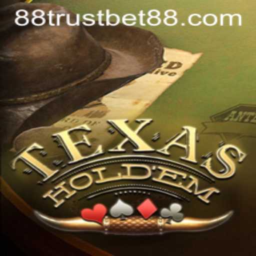 The Exciting World of Texas Hold'em on TrustBet88