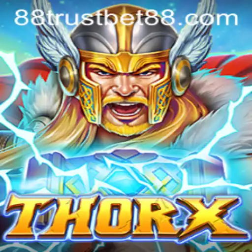 Experience the Thrills of ThorX with TrustBet88