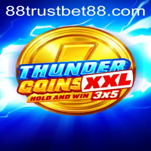 Exploring the Exciting World of ThunderCoinsXxl and TrustBet88
